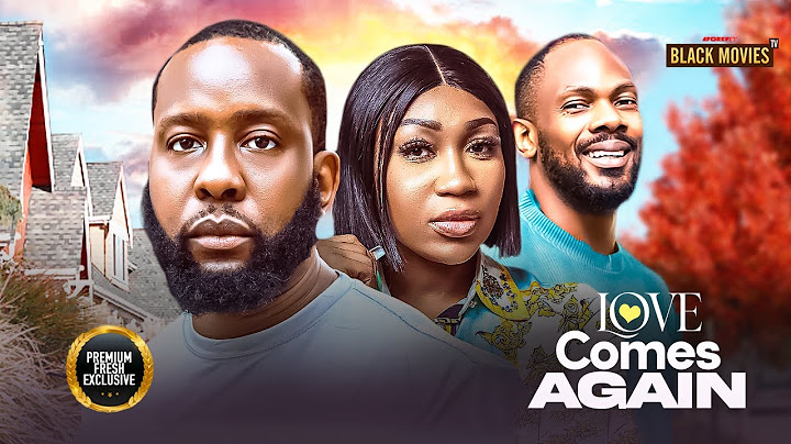 LOVE COMES AGAIN (EBUBE NWAGBO, ETIM EFFIONG, FELIX UGO, RAY EMODI) Latest Nigerian Movie 2025