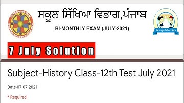PSEB JULY TEST 2021| CLASS 12TH PSEB HISTORY JULY TEST 2021 ALL SOLUTION|| PAS EXAM 2021 CLASS 12TH