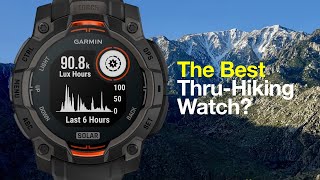 Garmin Instinct 3 Solar Best Watch for Thru Hiking