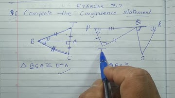 Class 7 - Exercise 7.2 - Q 6 | Complete the congruence statement