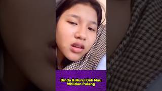 Dinda & Nurul Gak Mau Whildan Pulang Dari Asrama Dacademy 7