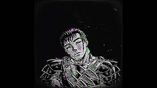 I Man Can Dream - Berserk Manga - Guts Edit - Lovers Rock Slowed 