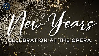 2026 New Years Celebration at the Opera