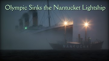 Olympic Sinks the Nantucket Lightship - May 15th, 1934
