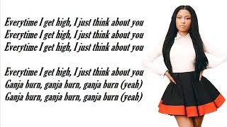 Nicki Minaj - Ganja Burn (Lyrics)