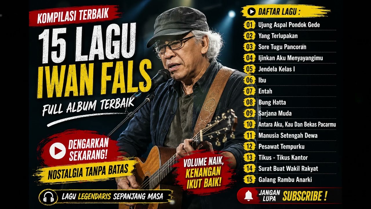 15 Lagu Iwan Fals Full Album Terbaik Sepanjang Masa | Kompilasi Tembang Kenangan Paling Syahdu