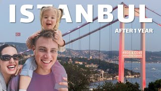 ISTANBUL after 1 year | PROS and CONS of living in Istanbul | interesting features about Turkiye