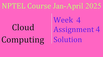 Week-4 Solution |Cloud Computing| NPTEL Course Jan-April 2025|InfoXel