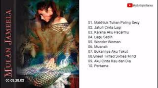 Full Album Mulan Jameela - Mahluk Tuhan Paling Sexi