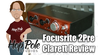 Focusrite Clarett 2Pre Review & In-depth demo - Quality Thunderbolt interface w/ Macbook Pro Focusrite Clarett 2Pre Review & In-depth demo - Quality Thunderbolt interface w/ Macbook Pro