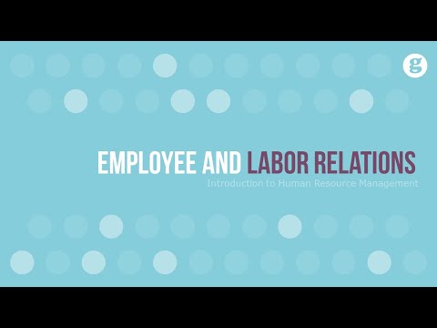 Introduction to Employee and Labor Relations