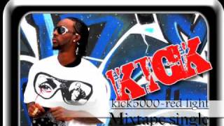 Kick 5000-red light