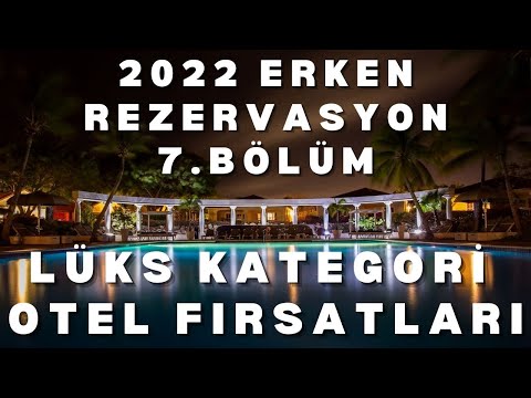 Video: 2022'nin En İyi 9 Lüks Her Şey Dahil Tatil Köyü