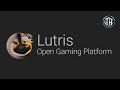 Игры в Линукс. Часть 2. Lutris - Есть большинство игр!!!