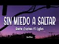 Rafa Espino - Sin Miedo a Saltar 😃 ft Lytos // [Letra]