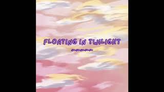 Floating in Twilight | An Orchestral Composition (re-upload)