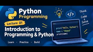 Information Python Lecture 01 | Introduction to Programming & Python Guide