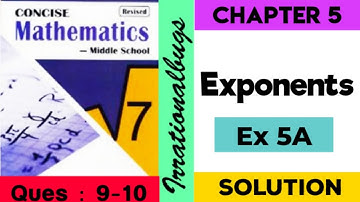 Chapter 5 | Exponents | Ex. 5A | Questions 9 & 10 | Class7 #selina #exponents  #icse #irrationalbugs