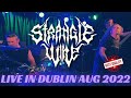 Strangle wire  live in dublin 16th august 2022