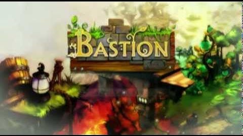 Bastion - Intro and The Walls