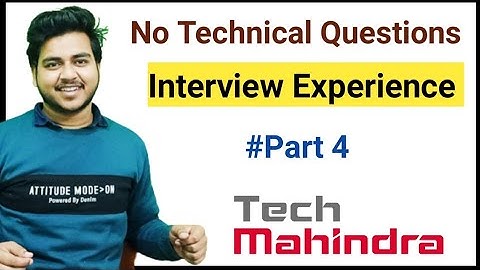 Tech Mahindra Technical Interview  | Only 10 Minute Interview | Part 4 | Interview Strategy|