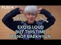 Exo jokingly teasing baekhyun  obsession era