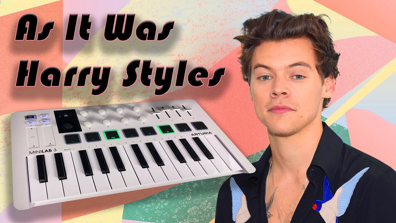 As It Was - Harry Styles | Arturia MiniLab 3 | Tutorial and Live Loop