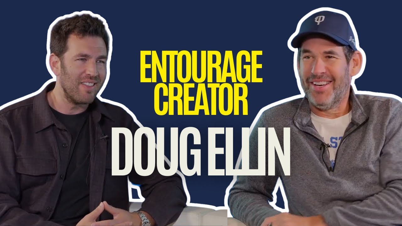 Entourage Creator Doug Ellin on Lessons from Hollywood, the Industry ...