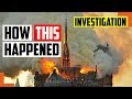 Here's How The Notre-Dame Paris Cathedral Fire All Happened And Why It Grew Wild - Investigation