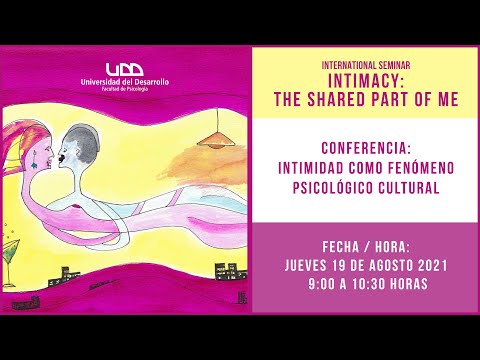 International Seminar Intimacy: The shared part of me | Incomodidades de la intimidad