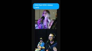 CMA Fest 2026 - Kelsey Lamb 📱