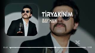 Bayhan   Tiryakinim Berat Can Remix Son Bir İsteğim Senden Bir Daha Deneyelim Remix Resimi