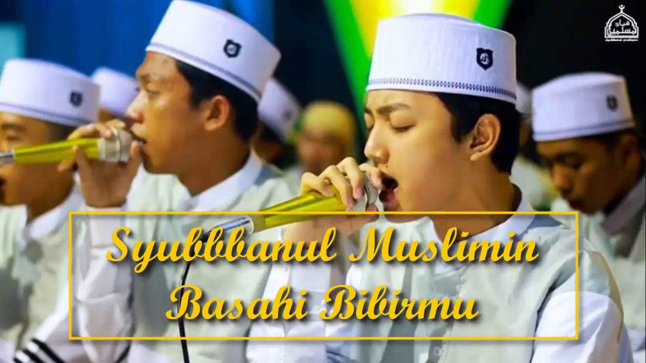 √ Lirik Basahi Bibirmu - Syubbanul Muslimin | Lirik Sholawat 28