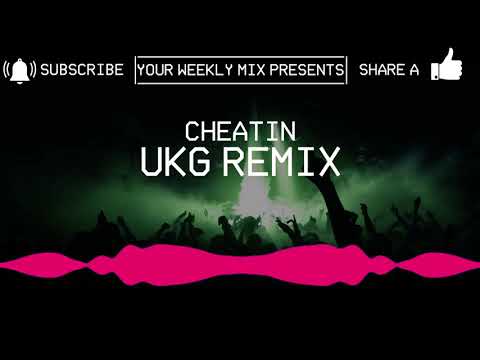 Cheatin (UKG Remix) [feat. Jaykae & Bru - C]