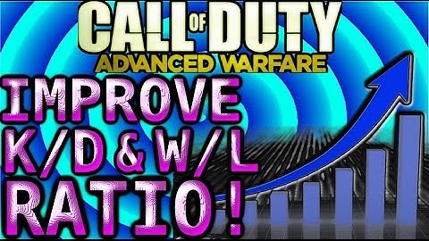 COD Advanced Warfare How To Improve Your K/D & W/L Ratio Increase,Fast,Easy,Best Win Loss Kill Death