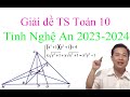 Giải đề tuyển sinh 10 tỉnh Nghệ An 2023-2024/tmttuan