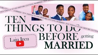 10 Things To Do Before Getting Married