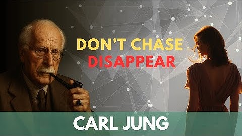 If He’s Distant. Don’t Chase. Vanish. He’ll Spiral — Carl Jung on Emotional Control