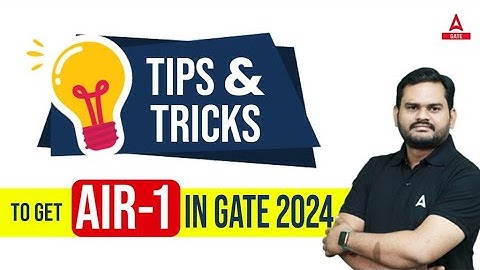 Tips and Tricks to get AIR 1 in GATE 2024 | Know Complete Strategy by Mukesh sir