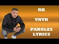 RK - VNTR (Paroles/Lyrics) Mp3 Song