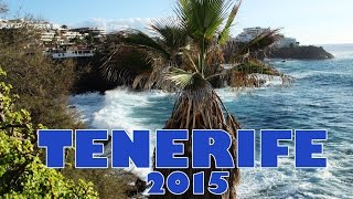 Tenerife 2015 Holiday