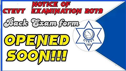 CTEVT Back Examination form | 1st year CTEVT Back Examination Form 2079 | Back Examination form 2079
