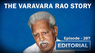 Editorial with Sujit Nair: Why do the authorities want Varavara Rao in custody?