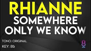 Download lagu Rhianne - Somewhere Only We Know - Karaoke Instrumental