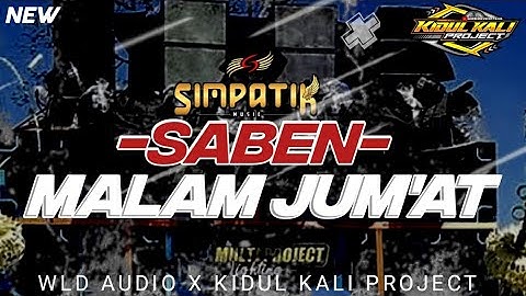 DJ SHOLAWAT SABEN MALAM JUMAT •SIMPATIK STYLE BASS ATOSS ❗❗ BY KIDUL KALI PROJECT