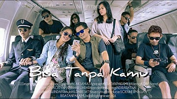 KOBE - Bisa Tanpa kamu [Official MV] extended version