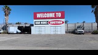Bar None Auction Walk Through... Fontana CA