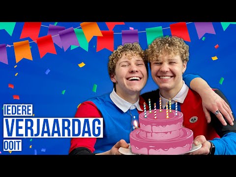 Iedere NEDERLANDSE VERJAARDAG ooit