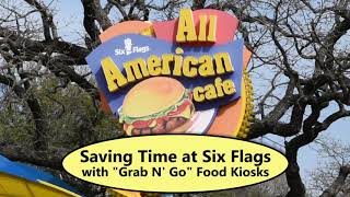 “Grab n’ Go” Food Kiosks at Six Flags Over Texas