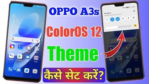 Oppo A3s||Android Phone me ColorOS 12 Theme kaise set kare?